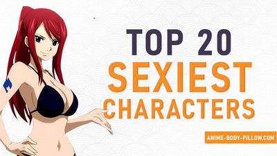 TOP 20 des personnages d'anime les plus sexy